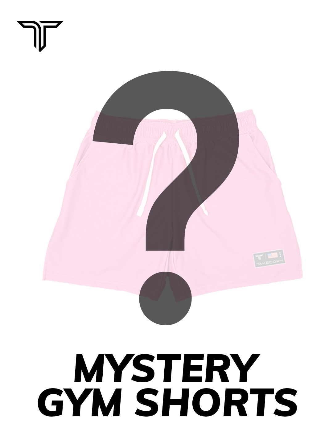 Mystery Gym Shorts (5